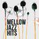 Mellow Jazz Hits