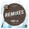 disco:wax Presents: Remixes Part 18