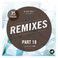 disco:wax Presents: Remixes Part 18