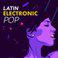 Latin Electronic Pop