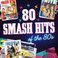 80 Smash Hits of the 80s