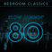 Bedroom Classics - Slow Jammin' in The 80's