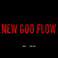 New God Flow