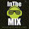 In The Mix (Mixed By DJ Suketu)