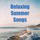 Relaxing Summer Songs