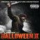 Halloween II Original Motion Picture Soundtrack A Rob Zombie Film (Explicit Version)