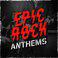 Epic Rock Anthems