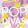 Pop Divas