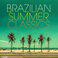 Brazilian Summer Classics