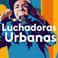 Luchadoras urbanas