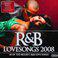 R&B Lovesongs 2008