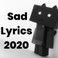 Sad Lyrics 2020