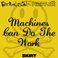 Machines Can Do the Work (Fatboy Slim vs. Hervé)