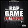 Rap Game, Vol. 1 (The Takeover) [Frank White Presents the Streets Headbangerz]