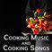 Cooking Music and Cooking Songs