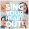 Sing Your Heart Out