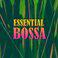 Essential Bossa Nova Sambas