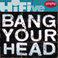 Rhino Hi-Five: Bang Your Head