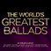 The World's Greatest Ballads