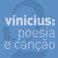 Vinícius, Poesia E Canção (Ao Vivo) [Vol. II]