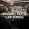 Singing In The Car Songs