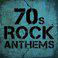 70's Rock Anthems