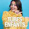 Tubes enfants