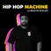 Hip Hop Machine #6