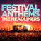 Festival Anthems – The Headliners