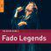 Rough Guide To Fado Legends