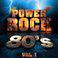 Power Rock 80's, Vol. 1
