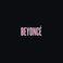BEYONCÉ
