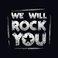 We Will Rock You