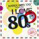 Marek Sierocki Przedstawia: I Love 80's vol. 2