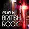 Play: British Rock