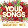 Your Songs – The All Time Greatest Hits