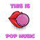This Is Pop Music