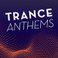 Trance Anthems