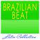 Latin Collection Brazilian Beat