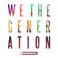 We the Generation (Deluxe Edition)