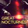 Great Nocturnes