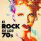 El Rock de los 70s