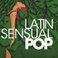 Latin Sensual Pop