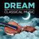Dream with Classical Music