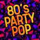 80's Party Pop