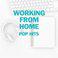 Working from Home Pop Hits