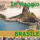 In viaggio verso: BRASILE - i classici