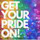 Get Your Pride On!