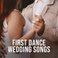 First Dance Wedding Songs