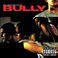 Bully (Music from the Larry Clark Film) [Digitally Remastered]